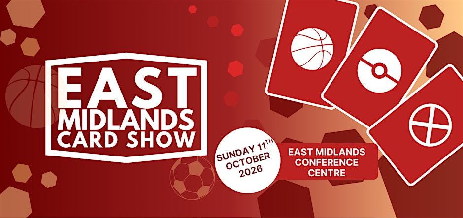 East Midlands Card Show — promotion