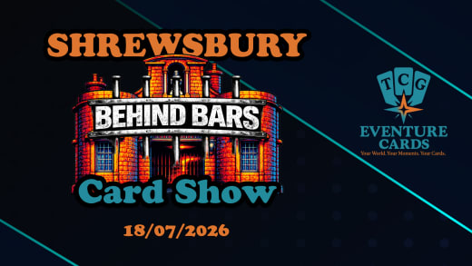 Shrewsbury Card Show - 18th July 2026 — promotion
