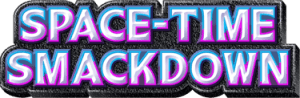Space-Time Smackdown cover