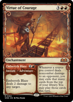 Virtue of Courage // Embereth Blaze