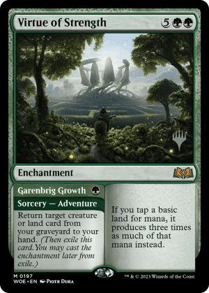Virtue of Strength // Garenbrig Growth