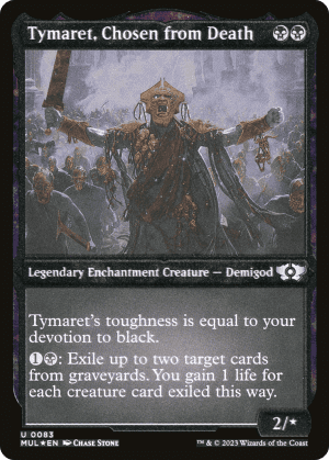 Tymaret, Chosen from Death