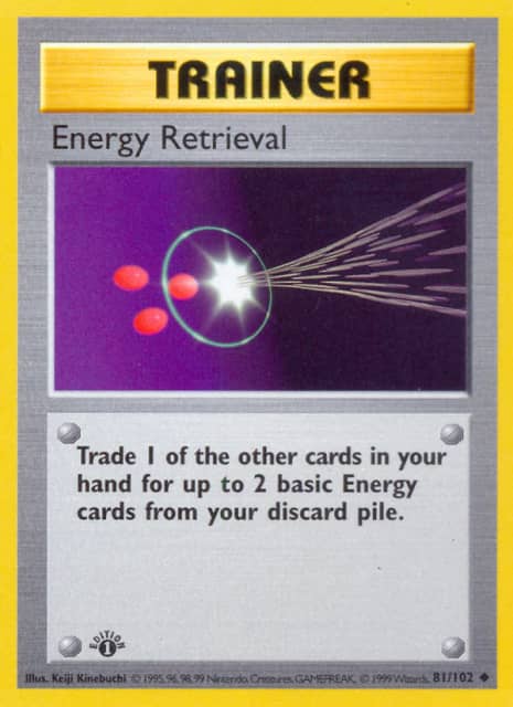 Energy Retrieval (First Edition Shadowless) (81) — Base