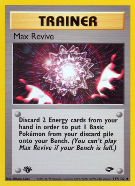 Max Revive (First Edition) (117) — Gym Challenge