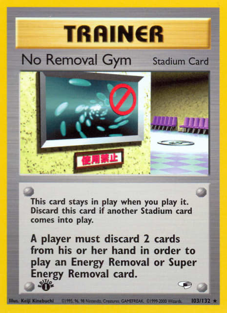No Removal Gym (Unlimited) (103) — Gym Heroes