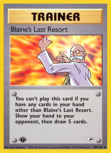 Blaine's Last Resort (First Edition) (105) — Gym Heroes