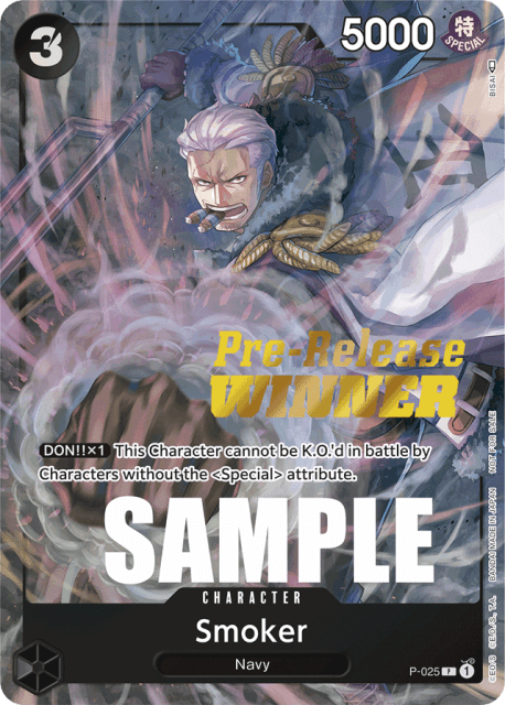 Smoker (Pre Release Winner Stamp) (25) — Promos