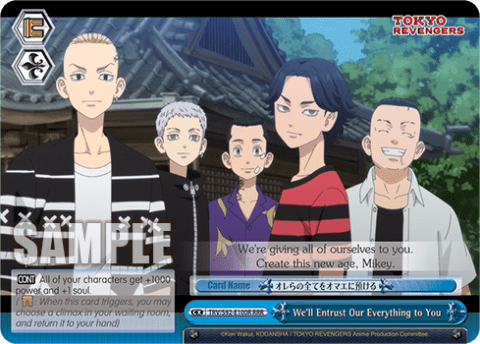 We'll Entrust Our Everything to You — Tokyo Revengers