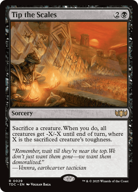 Tip the Scales (29) — Tarkir: Dragonstorm Commander