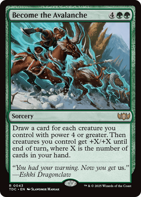 Become the Avalanche (43) — Tarkir: Dragonstorm Commander