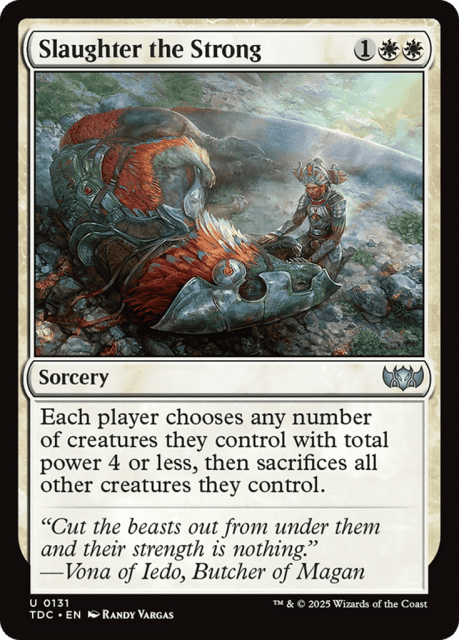Slaughter the Strong (131) — Tarkir: Dragonstorm Commander