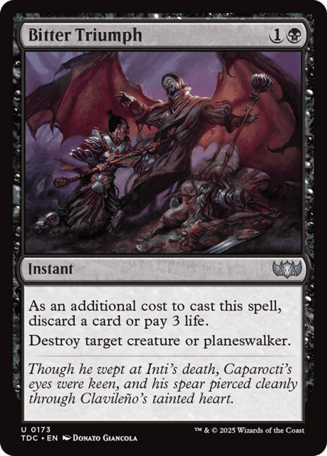 Bitter Triumph (173) — Tarkir: Dragonstorm Commander