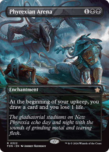Phyrexian Arena (322) — Foundations
