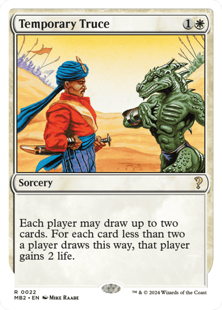 Temporary Truce (22) — Mystery Booster 2