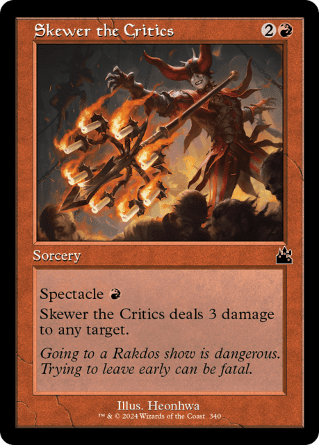 Skewer the Critics (340) — Ravnica Remastered