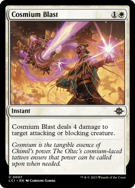 Cosmium Blast (7) — The Lost Caverns of Ixalan