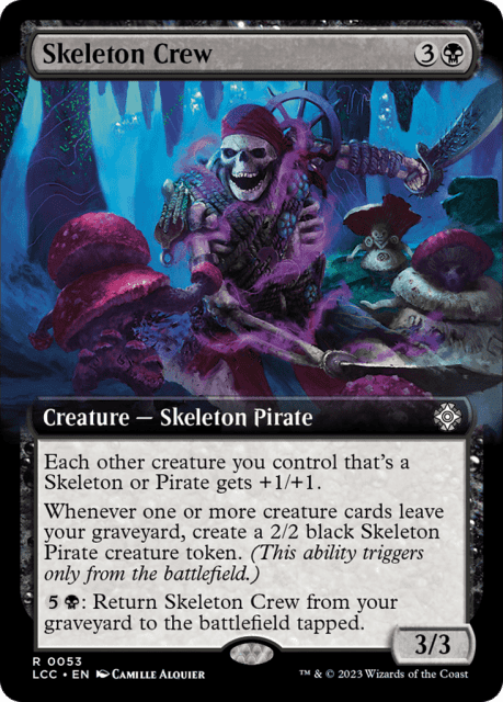 Skeleton Crew (53) — The Lost Caverns of Ixalan Commander