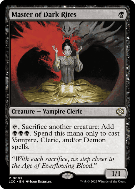 Master of Dark Rites (83) — The Lost Caverns of Ixalan Commander