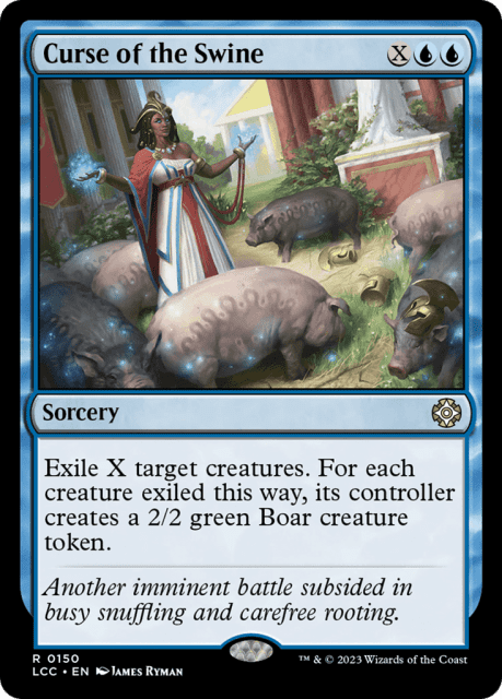 Curse of the Swine (150) — The Lost Caverns of Ixalan Commander