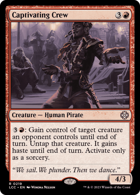 Captivating Crew (219) — The Lost Caverns of Ixalan Commander