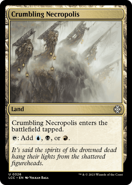 Crumbling Necropolis (326) — The Lost Caverns of Ixalan Commander