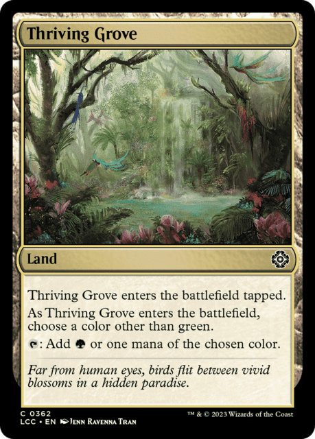 Thriving Grove (362) — The Lost Caverns of Ixalan Commander