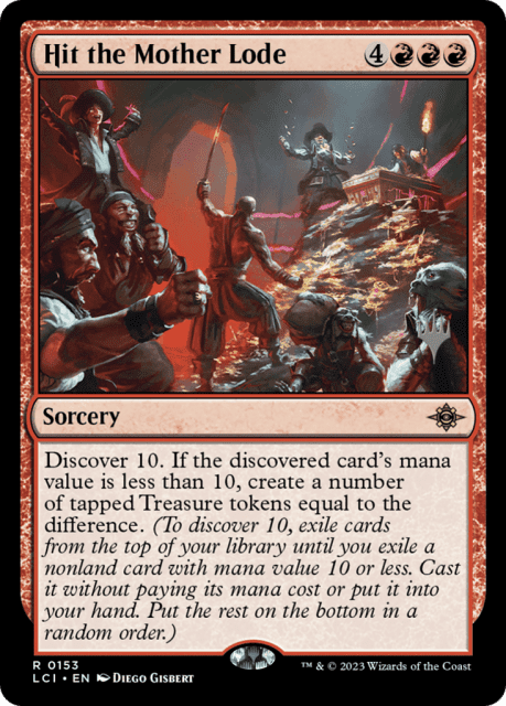 Hit the Mother Lode (153) — The Lost Caverns of Ixalan Promos