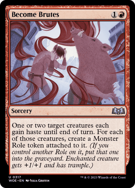 Become Brutes (317) — Wilds of Eldraine