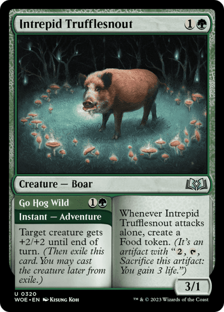 Intrepid Trufflesnout // Go Hog Wild (320) — Wilds of Eldraine