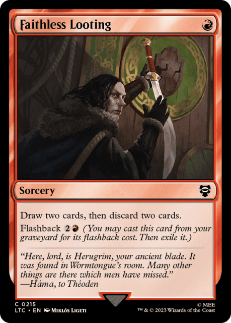 Faithless Looting (215) — Tales of Middle-earth Commander