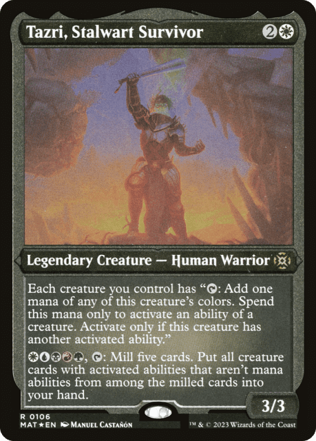 Tazri, Stalwart Survivor (106) — March of the Machine: The Aftermath
