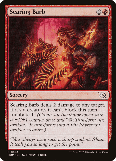 Searing Barb (163) — March of the Machine