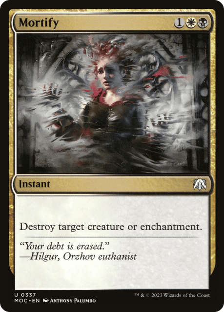 Mortify (337) — March of the Machine Commander
