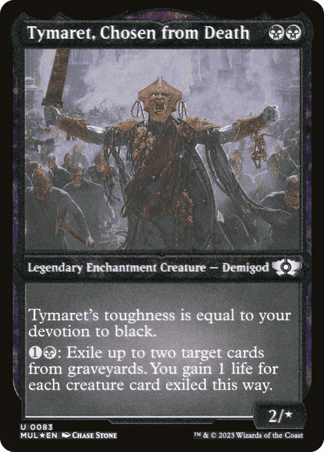 Tymaret, Chosen from Death (83) — Multiverse Legends