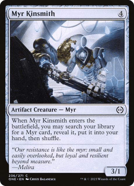 Myr Kinsmith (236) — Phyrexia: All Will Be One
