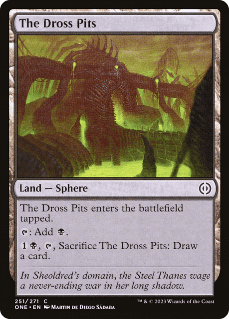 The Dross Pits (251) — Phyrexia: All Will Be One