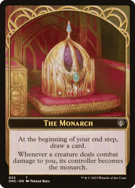 The Monarch (22) — Phyrexia: All Will Be One Commander