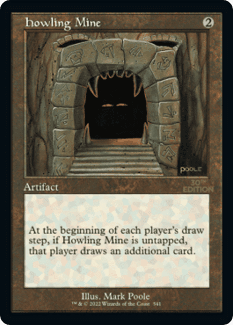 Howling Mine (541) — 30th Anniversary Edition
