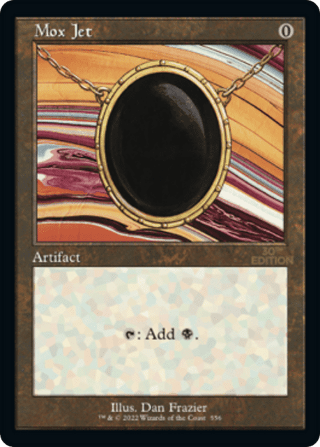 Mox Jet (556) — 30th Anniversary Edition