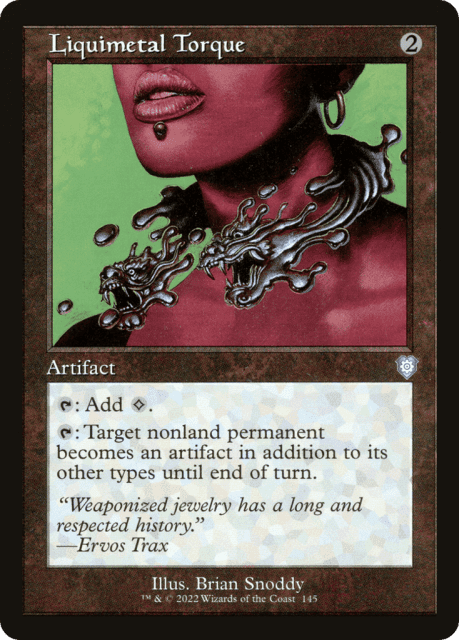 Liquimetal Torque (145) — The Brothers' War Commander