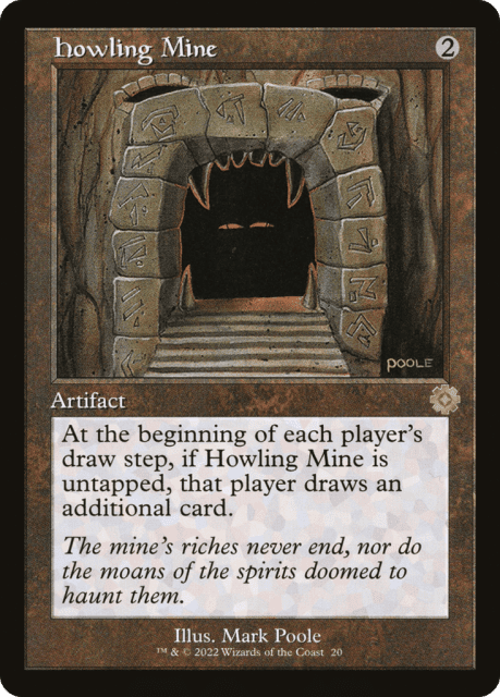 Howling Mine (20) — The Brothers' War Retro Artifacts