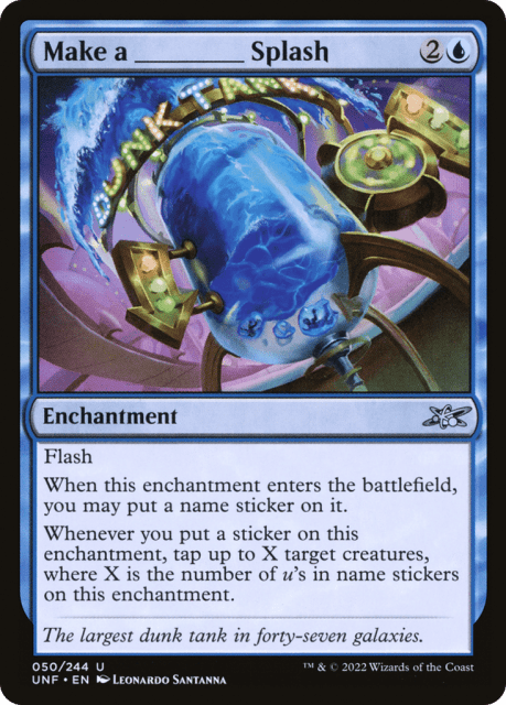 Make a _____ Splash (50) — Unfinity