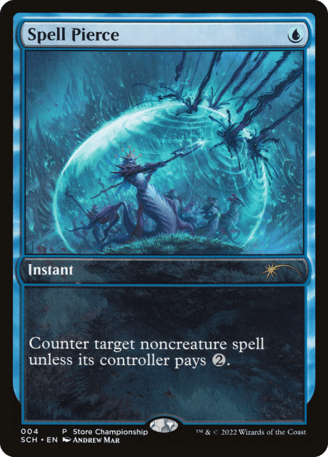 Spell Pierce (4) — Store Championships