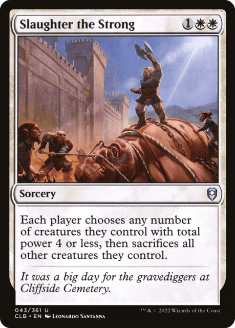 Slaughter the Strong (43) — Commander Legends: Battle for Baldur's Gate