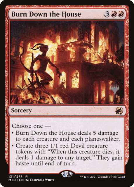 Burn Down the House (131) — Innistrad: Midnight Hunt Promos