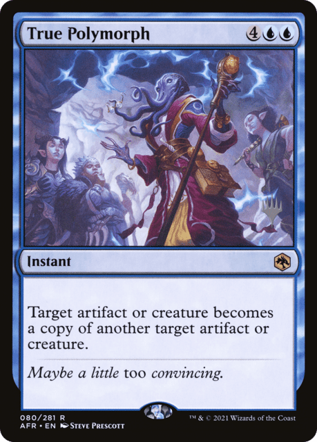 True Polymorph (80) — Adventures in the Forgotten Realms Promos