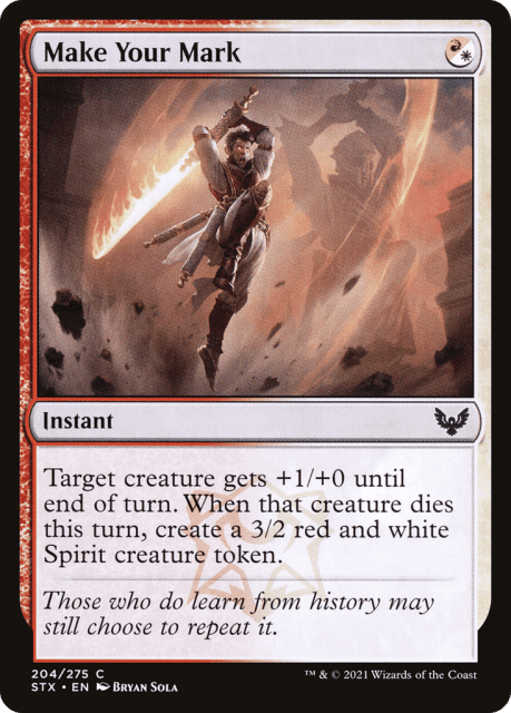 Make Your Mark (204) — Strixhaven: School of Mages