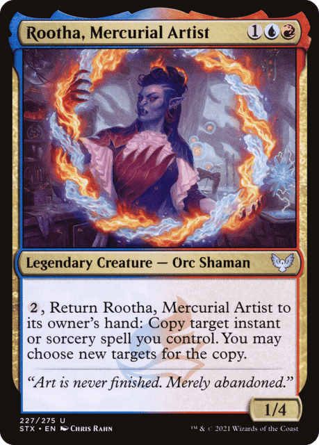 Rootha, Mercurial Artist (227) — Strixhaven: School of Mages