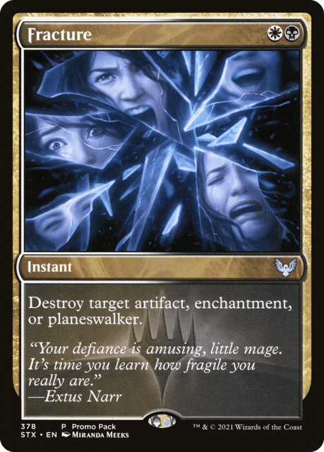 Fracture (378) — Strixhaven: School of Mages