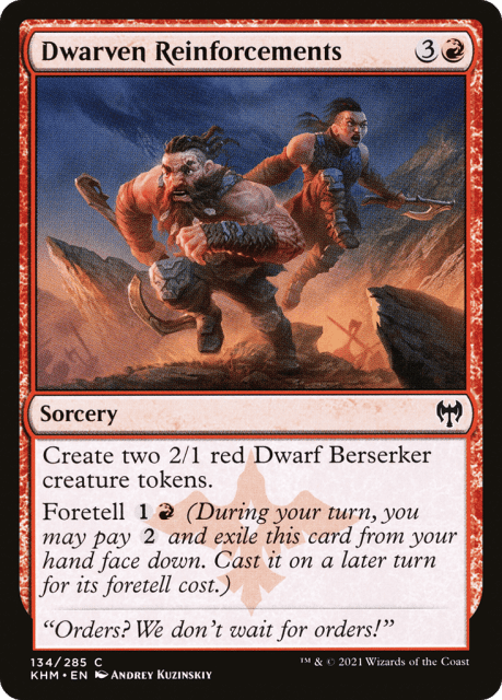 Dwarven Reinforcements (134) — Kaldheim